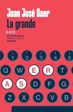 La grande | 9788410487475 | José Saer, Juan | Botiga online La Carbonera
