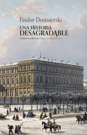 Una historia desagradable | 9791387922528 | Dostoievski, Fiódor | Botiga online La Carbonera