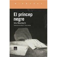 El príncep negre | 9791387757243 | Murdoch, Iris | Botiga online La Carbonera