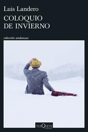 Coloquio de invierno | 9788411077323 | Landero, Luis | Botiga online La Carbonera