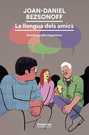 La llengua dels amics | 9791387736279 | Bezsonoff, Joan-Daniel | Botiga online La Carbonera