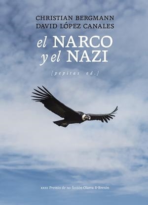 El narco y el nazi | 9788410476424 | López Canales, David/Bergmann, Christian | Botiga online La Carbonera