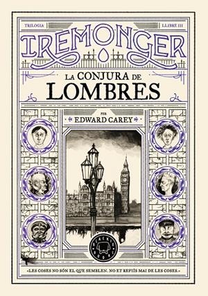 Trilogia IREMONGER 3: La conjura de Lombres | 9791387748456 | Carey, Edward | Botiga online La Carbonera