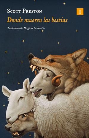 Donde mueren las bestias | 9791387641252 | Preston, Scott | Botiga online La Carbonera
