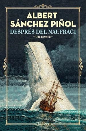 Després del naufragi | 9788419721754 | Sánchez Piñol, Albert | Botiga online La Carbonera