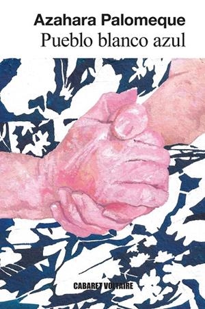 Pueblo blanco azul | 9788419047632 | Palomeque, Azahara | Botiga online La Carbonera