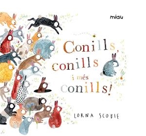 Conills, conills i més conills! | 9788416082322 | Scobie, Lorna | Botiga online La Carbonera