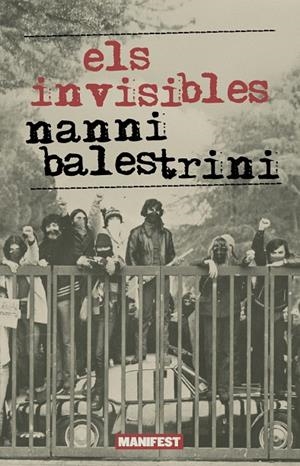 ELS INVISIBLES | 9791387872267 | Balestrini, Nanni | Botiga online La Carbonera