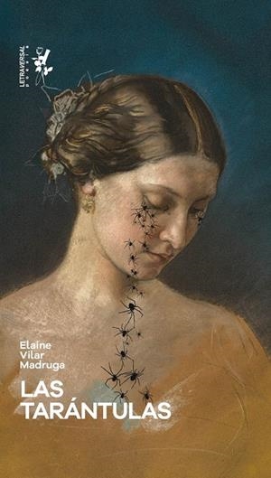 Las tarántulas | 9791399098419 | Vilar Madruga, Elaine | Botiga online La Carbonera