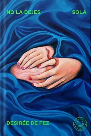 No la dejes sola | 9788410323742 | de Fez, Desirée | Botiga online La Carbonera