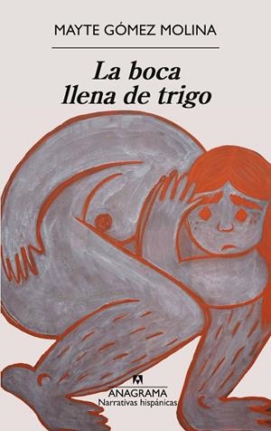 La boca llena de trigo | 9788433949172 | Gómez Molina, Mayte | Botiga online La Carbonera