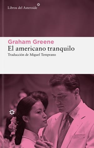 El americano tranquilo | 9788410178915 | Greene, Graham | Botiga online La Carbonera