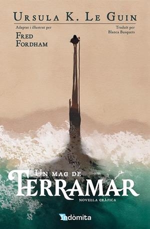 Un mag de Terramar (novel·la gràfica) | 9788410487482 | K. Le Guin, Ursula/Fordham, Fred | Botiga online La Carbonera