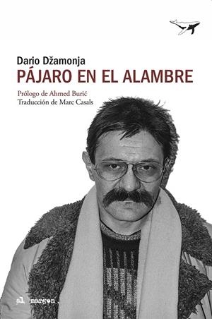 Pájaro en el alambre | 9788412872293 | Džamonja, Dario | Botiga online La Carbonera