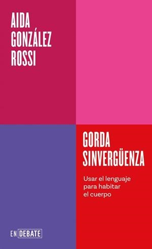 Gorda sinvergüenza (Serie ENDEBATE) | 9791387600754 | González Rossi, Aida | Botiga online La Carbonera