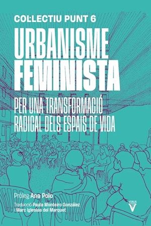 URBANISME FEMINISTA | 9788417870522 | Col·lectiu Punt 6 | Botiga online La Carbonera