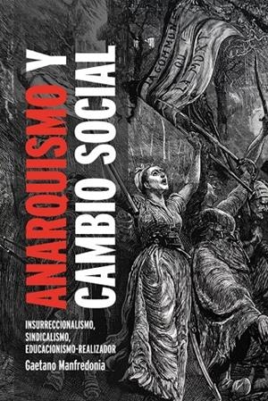ANARQUISMO Y CAMBIO SOCIAL | 9788412441758 | Manfredonia, Gaetano | Botiga online La Carbonera