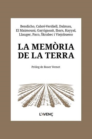 La memòria de la terra | 9788418680656 | Bendicho, Núria/Cabré-Verdiell, Roser/Dalmau, Alba/El Maimouni, Youssef/Garrigasait, Raül/Ibars, Ter | Botiga online La Carbonera