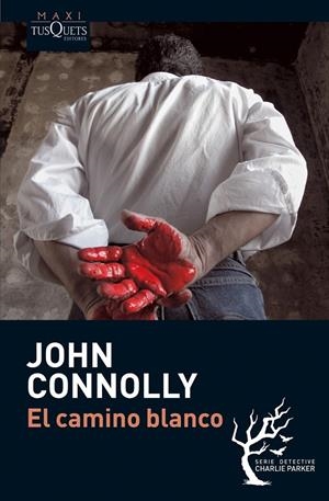 El camino blanco | 9788483835630 | John Connolly | Botiga online La Carbonera