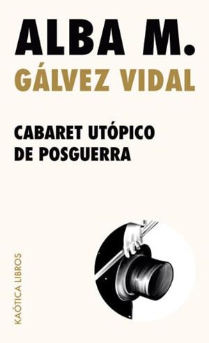 Cabaret utópico de posguerra | 9791399156218 | Gálvez Vidal, Alba M. | Botiga online La Carbonera