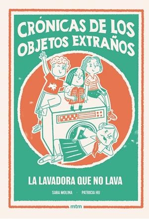 La lavadora que no lava | 9788410407527 | Molina Rogés, Sara | Botiga online La Carbonera