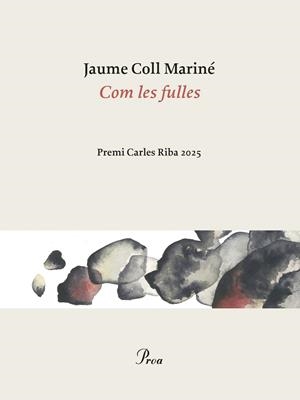 Com les fulles | 9788410488861 | Coll Mariné, Jaume | Botiga online La Carbonera