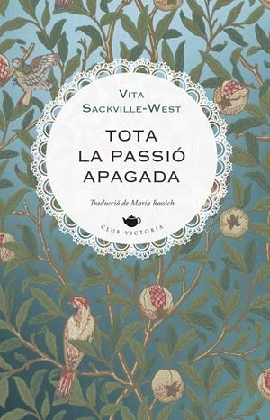 Tota la passió apagada | 9791387961190 | Sackville-West, Vita | Botiga online La Carbonera
