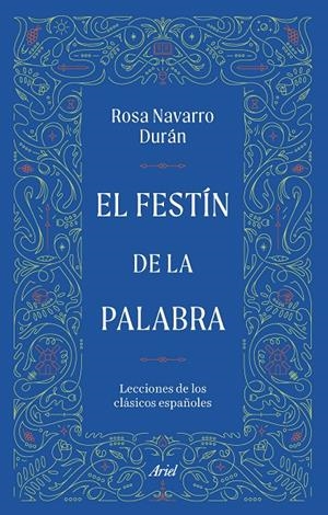 El festín de la palabra | 9788434440135 | Navarro Durán, Rosa | Botiga online La Carbonera