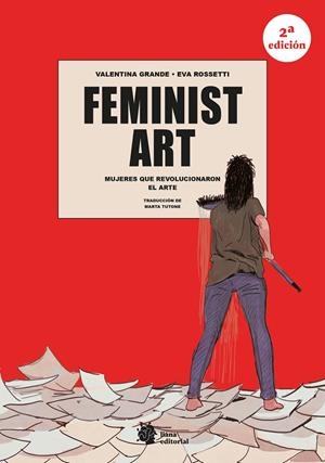 Feminist Art. Mujeres que revolucionaron el arte | 9788410158436 | Grande, Valentina | Botiga online La Carbonera