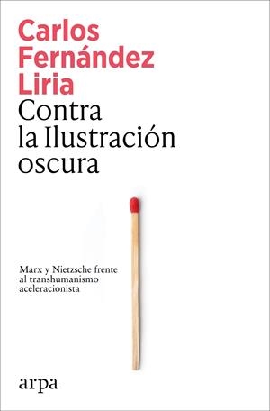 Contra la Ilustración oscura | 9791387833367 | Fernández Liria, Carlos | Botiga online La Carbonera