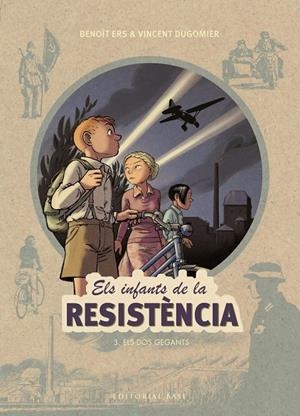 Els infants de la Resistència 3. Els dos gegants | 9788417183943 | Ers, Benoît/Dugomier, Vincent | Botiga online La Carbonera