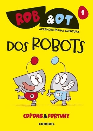 Dos robots | 9788411581998 | Copons Ramon, Jaume | Botiga online La Carbonera