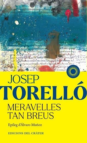 Meravelles tan breus | 9791399169508 | Torelló, Josep | Botiga online La Carbonera