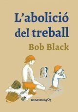 L´abolició del treball | 9788417190262 | Black, Bob | Botiga online La Carbonera