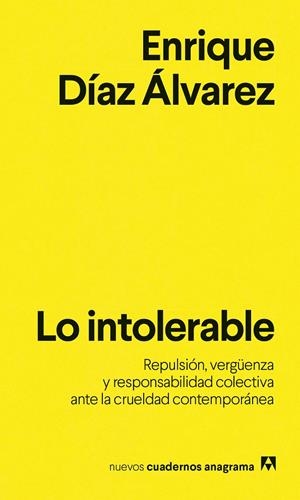 Lo intolerable | 9788433949318 | Díaz Álvarez, Enrique | Botiga online La Carbonera