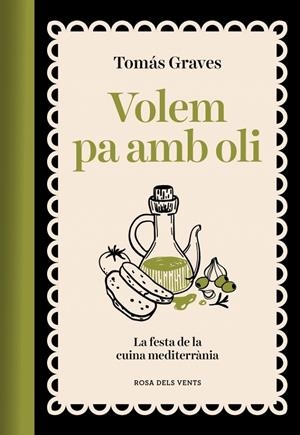 Volem pa amb oli | 9791387653491 | Graves, Tomás | Botiga online La Carbonera