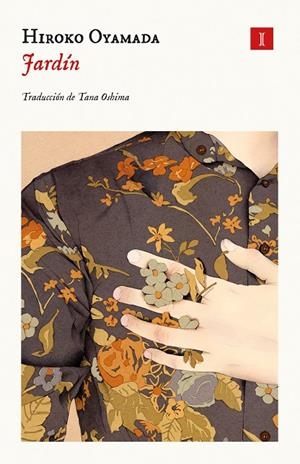 Jardín | 9791387641849 | Oyamada, Hiroko | Botiga online La Carbonera