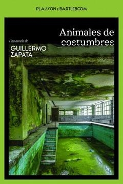 ANIMALES DE COSTUMBRES | 9788410483460 | Zapata, Gullermo | Botiga online La Carbonera