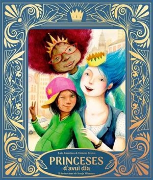 Princeses d’avui dia | 9791388132032 | Amavisca, Luis/Brown, Dolores | Botiga online La Carbonera