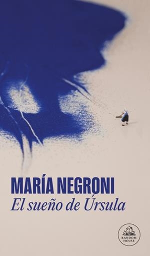 El sueño de Úrsula | 9788439746669 | Negroni, María | Botiga online La Carbonera
