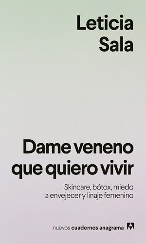 Dame veneno que quiero vivir | 9788433949615 | Sala Bufill, Leticia | Botiga online La Carbonera