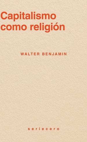 Capitalismo como religión | 9791399152135 | Benjamin, Walter | Botiga online La Carbonera