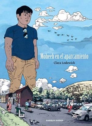 Moheeb en el aparcamiento | 9788419393760 | Lodewick, Clara | Botiga online La Carbonera