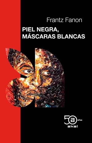 Piel negra, máscaras blancas | 9788446058601 | Fanon, Frantz | Botiga online La Carbonera
