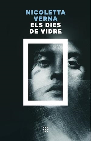 Els dies de vidre | 9788419960535 | Verna, Nicoletta | Botiga online La Carbonera