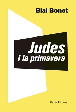 Judes i la primavera | 9788473292016 | Bonet, Blai | Botiga online La Carbonera
