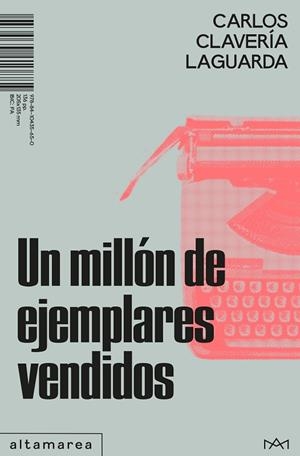 Un millón de ejemplares vendidos | 9788410435650 | Clavería Laguarda, Carlos | Botiga online La Carbonera