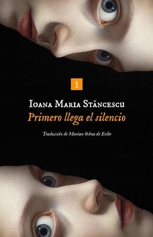 Primero llega el silencio | 9791387641825 | Stancescu, Ioana | Botiga online La Carbonera