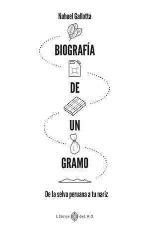 Biografía de un gramo | 9791387839420 | Gallotta, Nahuel | Botiga online La Carbonera