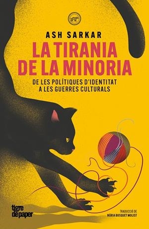 La tirania de la minoria | 9791387645298 | Sarkar, Ash | Botiga online La Carbonera